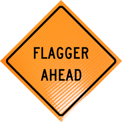 Flagger Ahead Non Reflective Roll-Up Sign